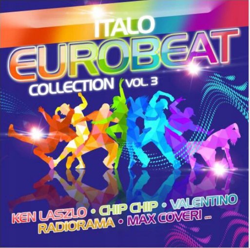 Italo Eurobeat Collection. Volume 3 Various Artists