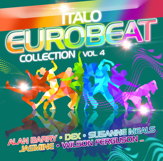 Italo Eurobeat Collection. Volume 4 Various Artists