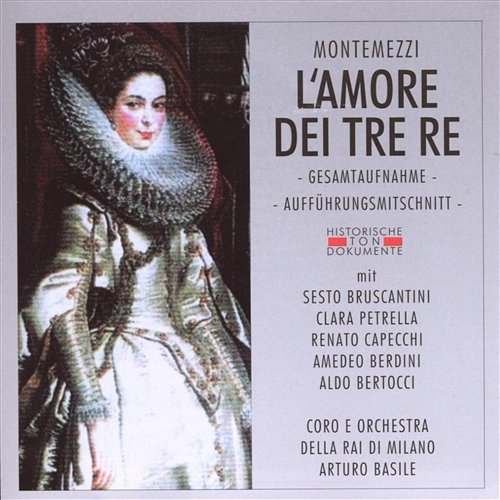 LAmore Dei Tre Re: Come tremi, diletto Coro E Orchestra Lirica Della Rai Di Milano, Sesto Bruscantini, Clara Petrella, Renato Capecchi