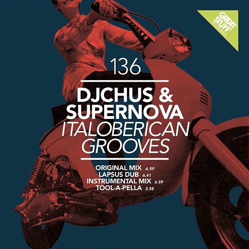 Italoberican Grooves DJ Chus & Supernova