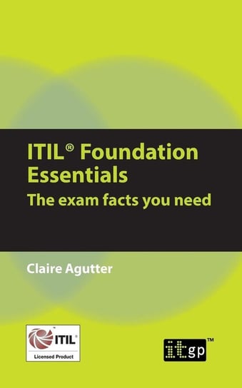 ITIL Foundation Essentials Agutter Claire