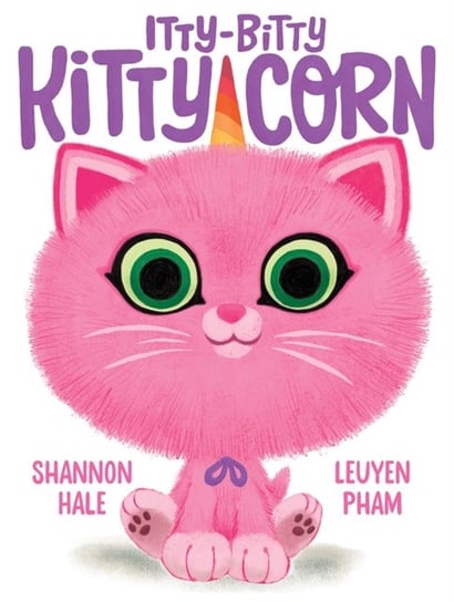 Itty-Bitty Kitty-Corn Hale Shannon