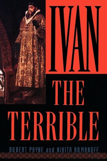 Ivan the Terrible Payne Robert
