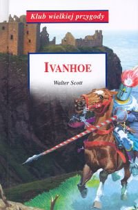 Ivanhoe Walter Scott