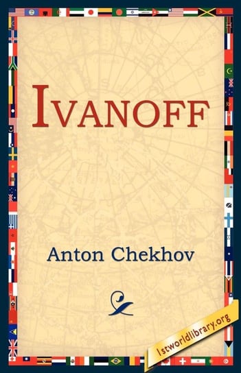 Ivanoff Chekhov Anton Pavlovich