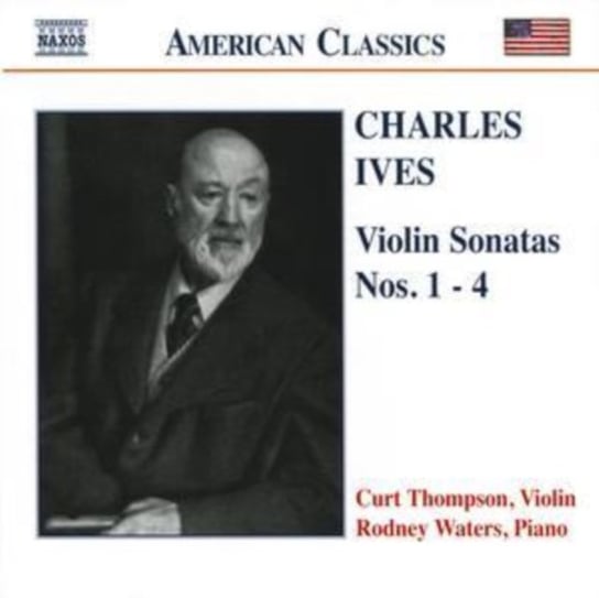 Ives - Violin Sonatas, Nos 1-4 Thompson Carol