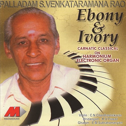 Ivory & Ebony Palladam S. Venkataramana Rao