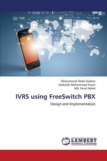 Ivrs Using Freeswitch Pbx Qadeer Mohammed Abdul