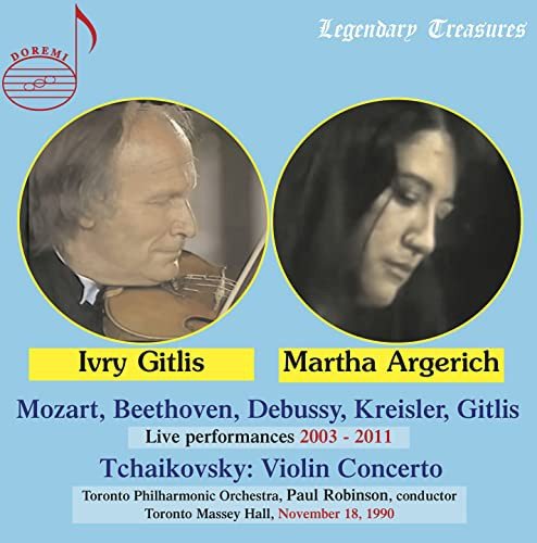 Ivry Gitlis & Martha Argerich - Legendary Treasures Live Wolfgang Amadeus Mozart