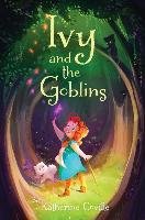 Ivy and the Goblins Coville Katherine