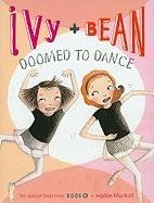Ivy + Bean Doomed to Dance Barrows Annie