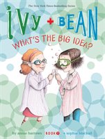 Ivy & Bean What's the Big Idea? Barrows Annie