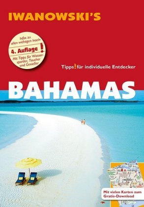 Iwanowski's Bahamas Reiseführer Iwanowskis Reisebuchverlag GmbH