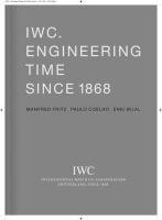 IWC Schaffhausen. Engineering Time since 1868. Deutsche Ausgabe Fritz Manfred, Coelho Paulo, Bilal Enki