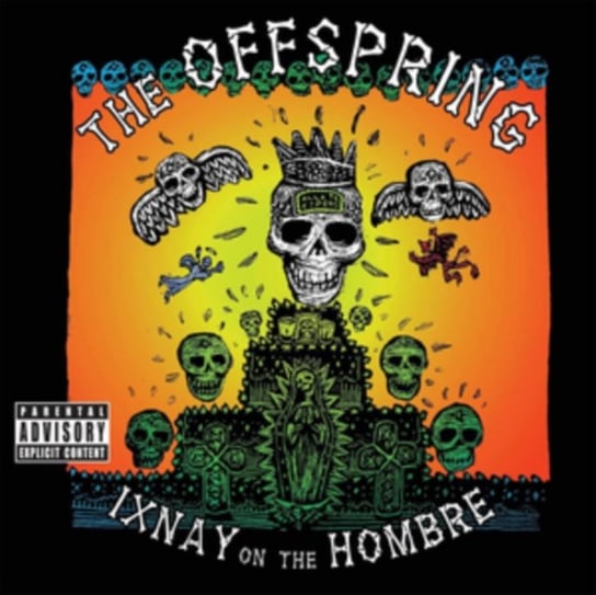 Ixnay on the Hombre The Offspring