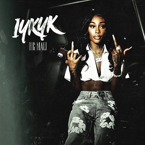 IYKYK Big Mali