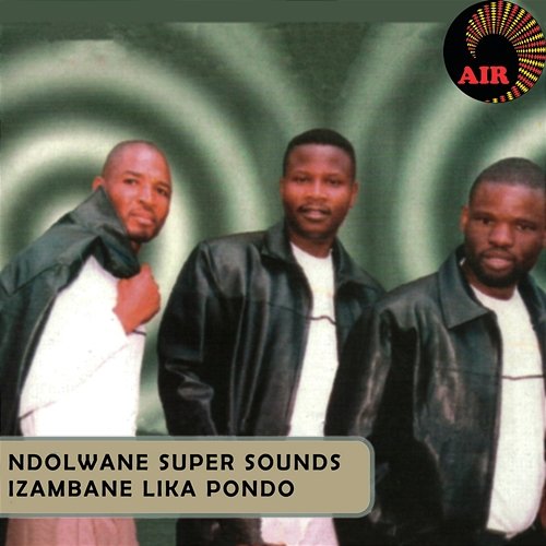 Izambane Lika Pondo Ndolwane Super Sounds