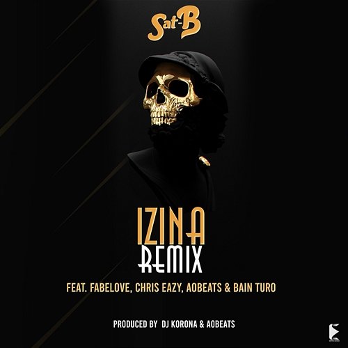 Izina Remix Sat-B feat. AoBeats, Bain Turo, Chris Eazy, Fabelove