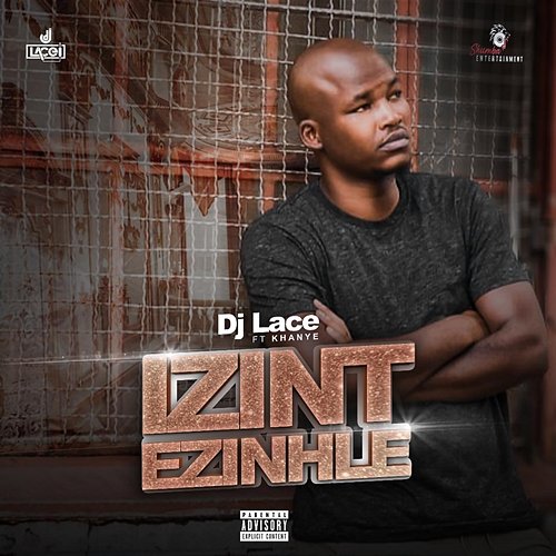 Izint Ezinhle DJ Lace feat. Khanye