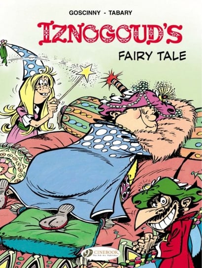 Iznogoud. Iznougouds Fairy Tale. Volume 12 Rene Goscinny