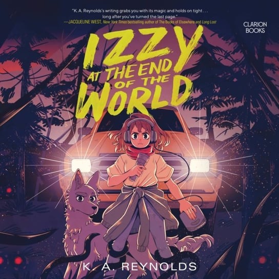 Izzy at the End of the World K. A. Reynolds