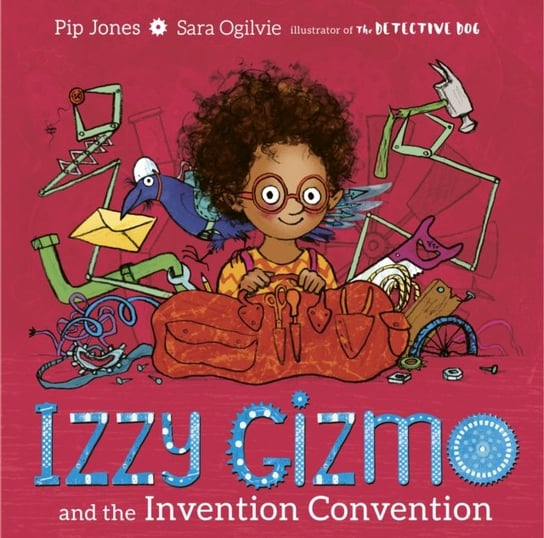 Izzy Gizmo and the Invention Convention Jones Pip