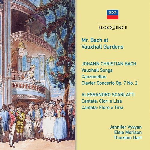 J.C. Bach: Canzonets (‘Mr Bach at Vauxhall Gardens’) / Scarlatti: Cantatas (c.33’) Jennifer Vyvyan, Elsie Morison, Thurston Dart