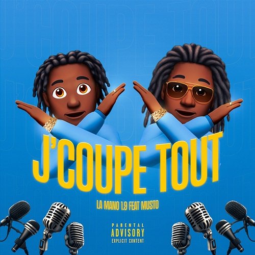 J'coupe tout La Mano 1.9 feat. Musto