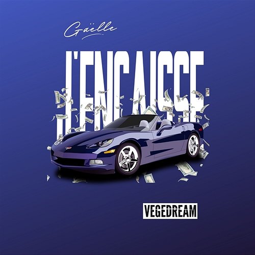 J'encaisse Gaëlle & Vegedream