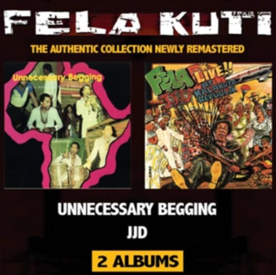 J.J.D. / Unnecessary Begging (Remastered) Fela Kuti