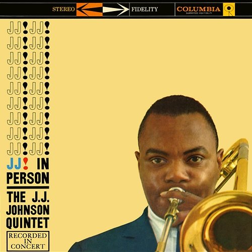 J.J. In Person! The J.J. Johnson Quintet