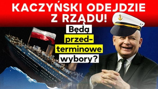 J. Kaczyński odejdzie z rządu! Czy będą przedterminowe wybory? - Idź Pod Prąd Na Żywo - podcast Opracowanie zbiorowe