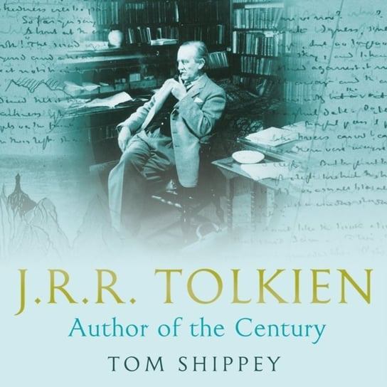 J. R. R. Tolkien: Author of the Century Shippey Tom