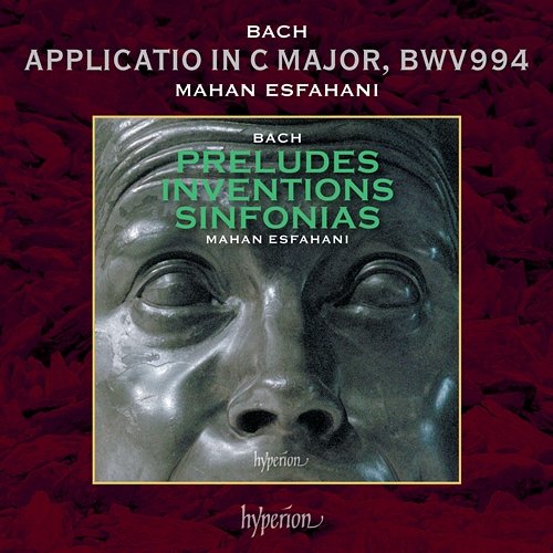 J.S. Bach: Applicatio in C Major, BWV 994 Mahan Esfahani