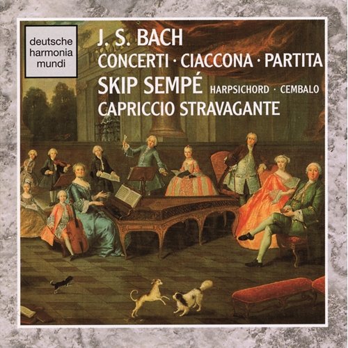 J.S. Bach:Concerti - Ciaconna & Partita Skip Sempé