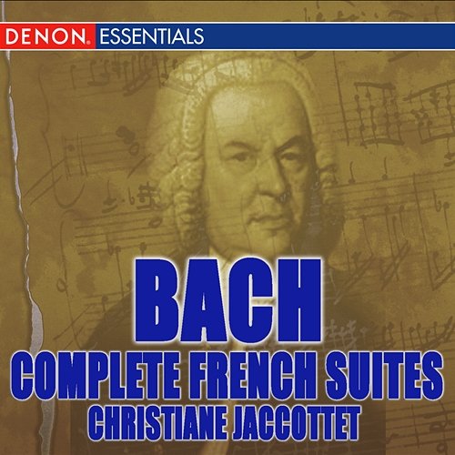 J. S. Bach: French Suites Christiane Jaccottet