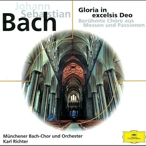 J.S. Bach: Gloria in excelsis Deo Peter Schreier, Münchener Bach-Chor, Münchener Bach-Orchester, Karl Richter