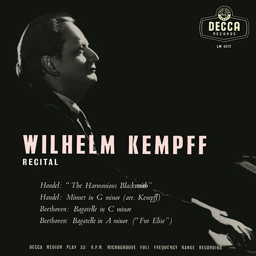 J.S. Bach; Handel; F. Couperin; Rameau; Beethoven Wilhelm Kempff