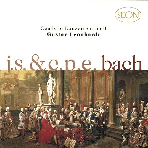 J.S. Bach: Harpsichord Concerto No. 1 in D Minor, BWV 1052 - C.P.E. Bach: Harpsichord Concerto in D Minor, Wq. 23 Gustav Leonhardt