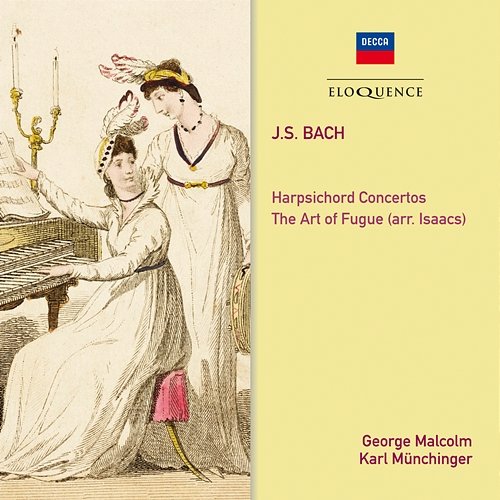 J.S. Bach: Harpsichord Concertos / The Art Of Fugue George Malcolm, Karl Münchinger, Members of the Philomusica of London, Stuttgarter Kammerorchester