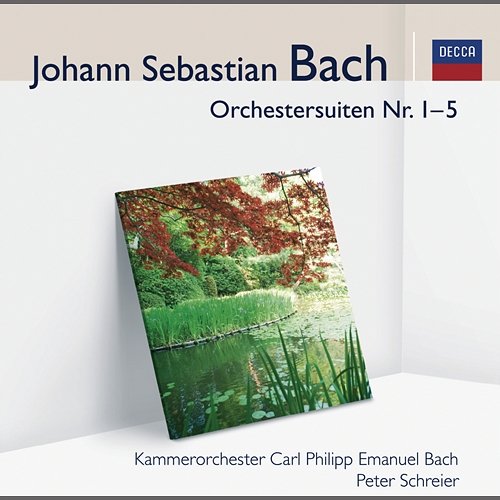 J.S. Bach: Orchestersuiten Kammerorchester Carl Philipp Emanuel Bach, Peter Schreier