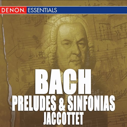 J.S. Bach: Preludes and Sinfonias Christiane Jaccottet