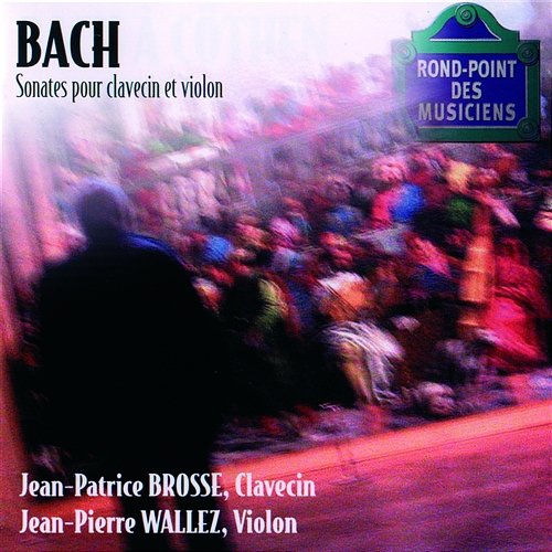 J.S. Bach: Sonate pour clavecin et violon n 1 en si mineur BWV 1014 - Allegro Jean-Pierre Wallez, Jean Patrice Brosse
