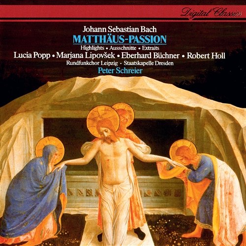 J.S. Bach: St Matthew Passion (Highlights) Peter Schreier, Staatskapelle Dresden