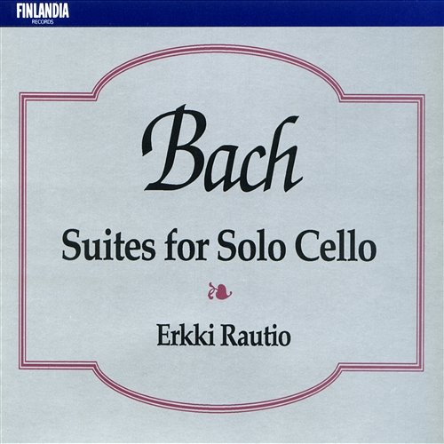 J.S. Bach : Suites for Solo Cello Erkki Rautio