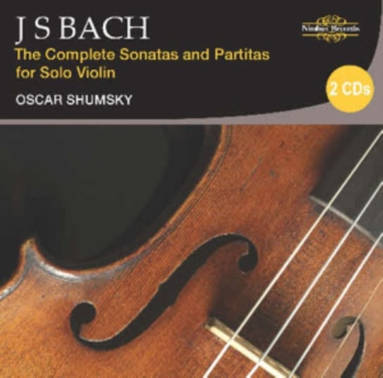 J. S. Bach: The Complete Sonatas and Partitas for Solo Violin Shumsky Oscar