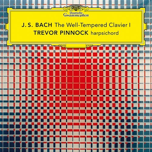 J.S. Bach: The Well-Tempered Clavier, Book 1, BWV 846-869 Trevor Pinnock