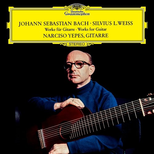 J.S. Bach / Weiss: Works For Guitar Narciso Yepes