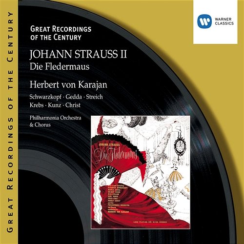 J. Strauss II: Die Fledermaus Soloists, Philharmonia Orchestra, Herbert Von Karajan
