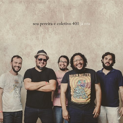 Já Era Seu Pereira e Coletivo 401